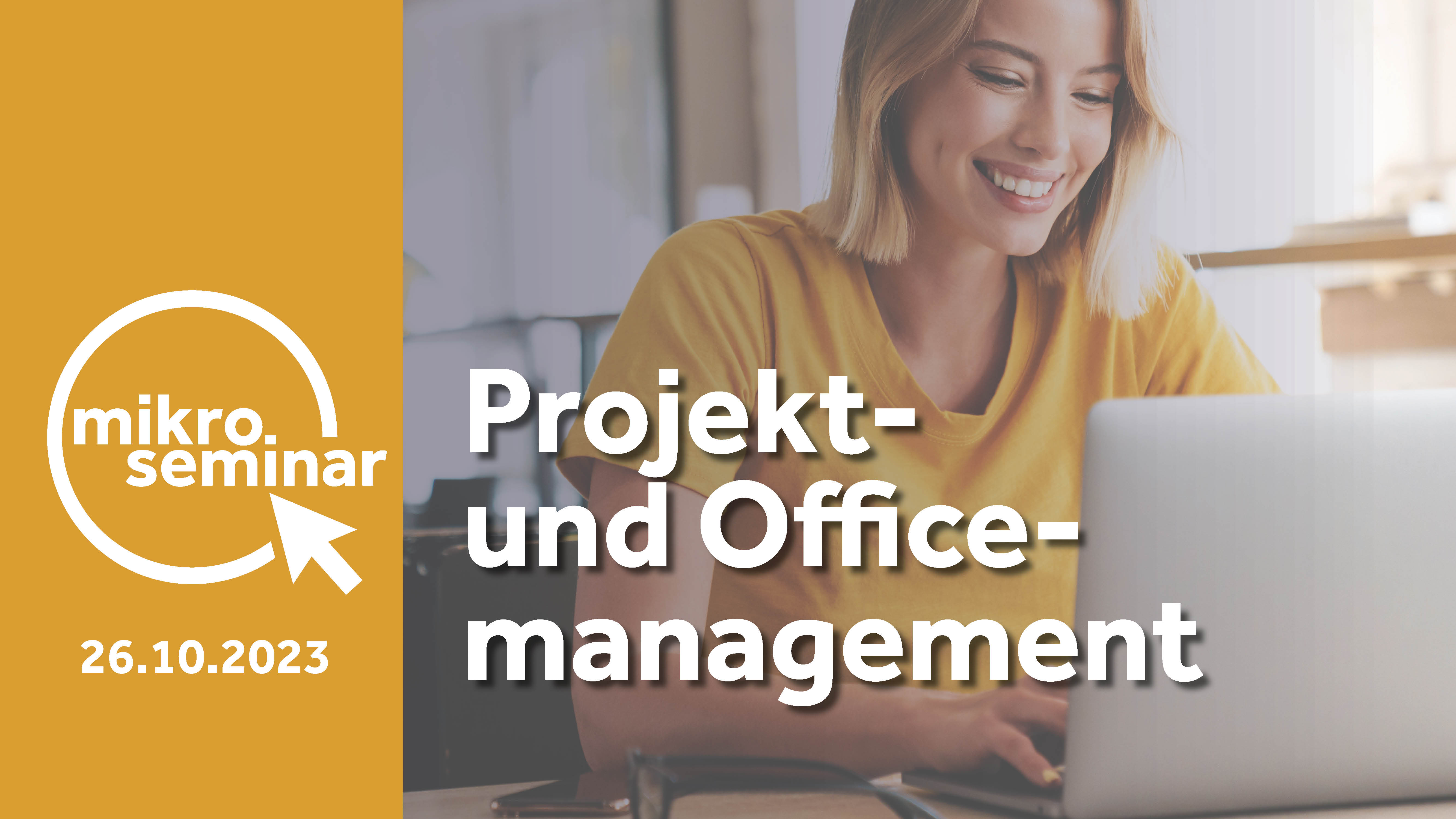 Mikroseminar «Projekt- und Officemanagement» 26. Oktober