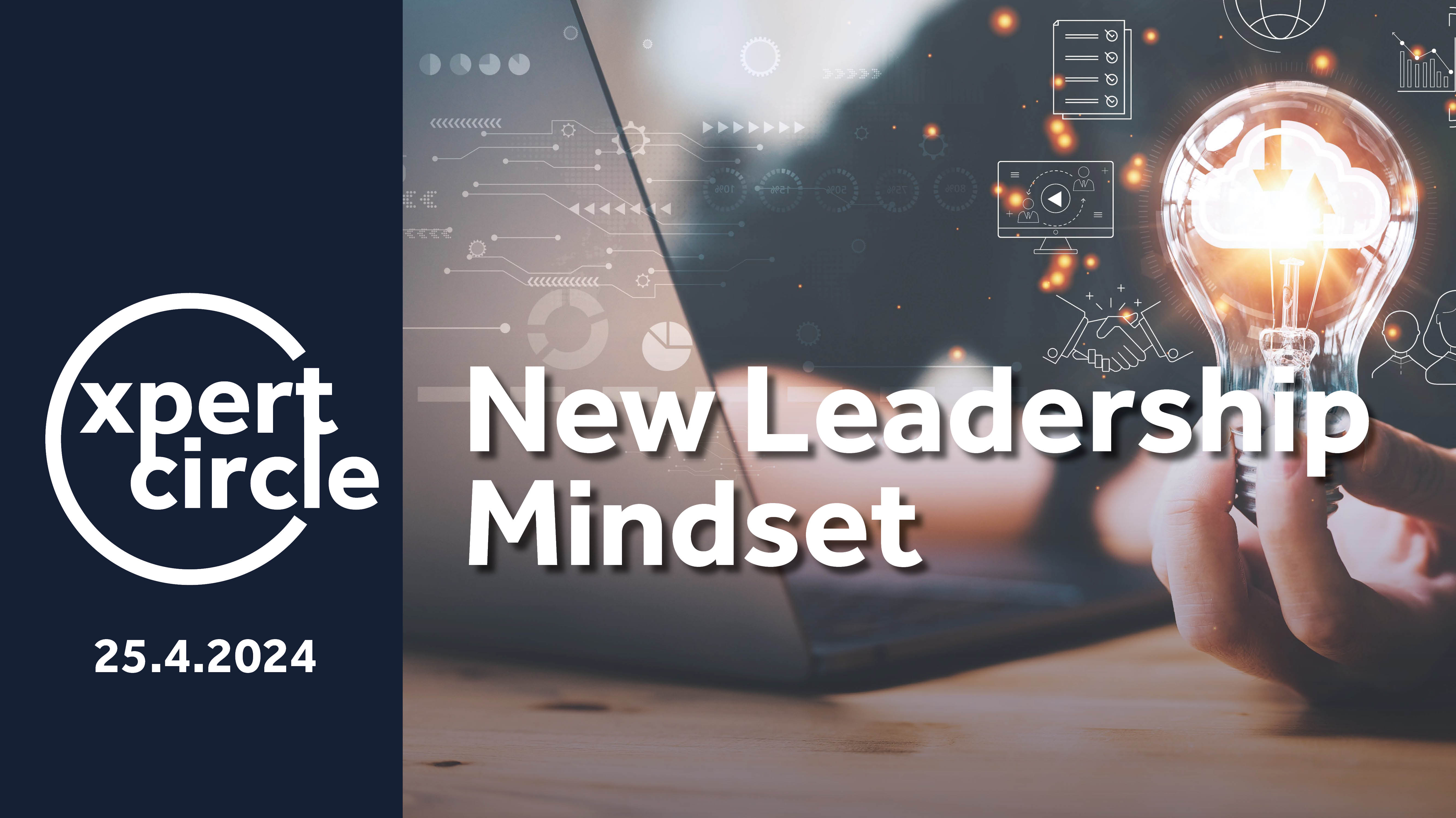 Xpert Circle - New Leadership Mindset: Führung mit Leidenschaft